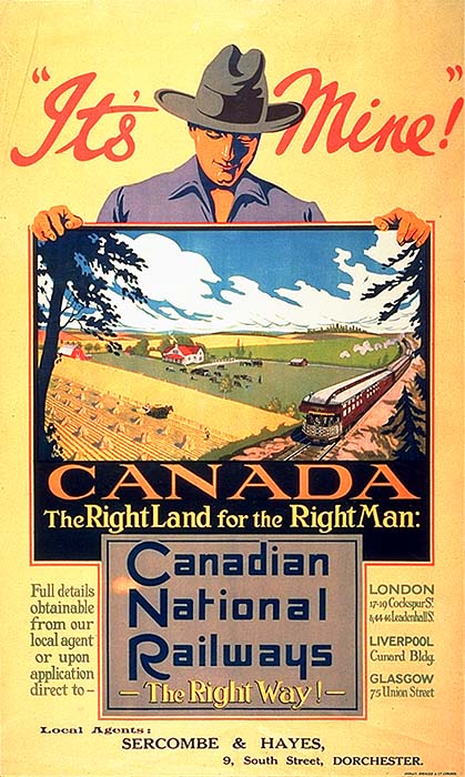 Coloured illustration of a man holding a picture of a farm and train tracks. The background is yellow and there is text that reads "It's mine! / Canada / the Right land for the Right Man."
